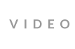 V I D E O