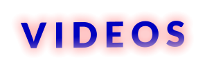 V I D E O S